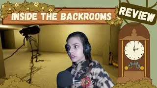 Inside the Backrooms: A (terrible) Review