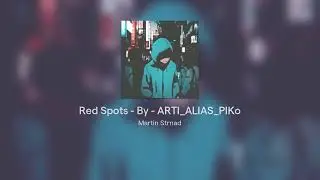 Red Spots - By - ARTI_ALIAS_PIKo