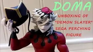 Sega Unboxing - Demon Slayer's Doma (Perching Figure)