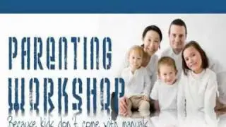 Parenting Workshop - A Biblical Resource For Today's Christian Parents