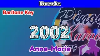 2002 by Anne-Marie (Karaoke : Baritone Key)