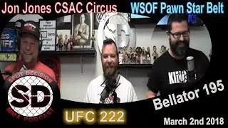 MMA News Jon Jones PAWN Champ UFC 222 Bellator 195