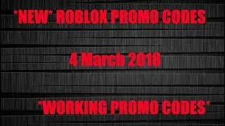 New/Expired Roblox Promo Codes: 4 March  2018