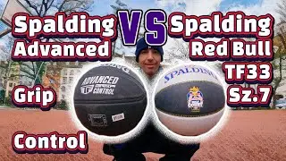 Spalding Advanced Grip Control VS Spalding TF33 Red Bull Half Court at Metropolis Court