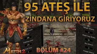 95 Ateş İle &Ouml;r&uuml;mcek Zindanına Giriyoruz ! | Etp i&ccedil;in Gby d&uuml;ş&uuml;rd&uuml;k ! | Metin2 Ruby Lucifer