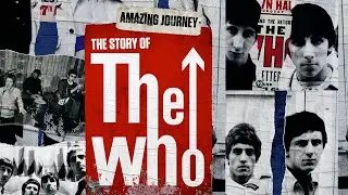 Amazing Journey: The Story of the Who Trailer