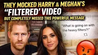 They Mocked Harry & Meghan&rsquo;s &ldquo;Filtered&rdquo; Video &mdash; But Completely Missed This Powerful Message