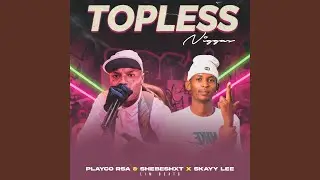 Topless niggas (feat. Shebeshxt & Skayy Lee) (Lim beats)