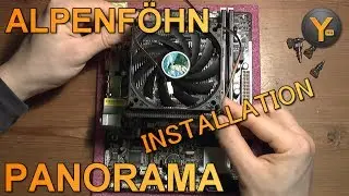 Montage: Alpenföhn Panorama auf Intel Sockel 1155 / CPU Kühler Installation Einbau Anleitung
