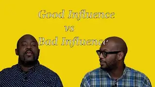 💡💡💡 Good Influence vs Bad Influence💡💡💡