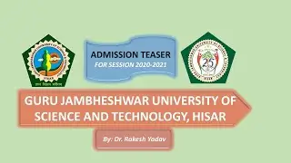 GJUST Admission teaser by Dr  Rakesh Yadav