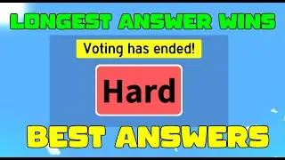 Longest Answer Wins - BEST ANSWERS - Hard Mode