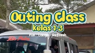Outing Class kelas 1 - 3 ke Kebun Bagus Salatiga