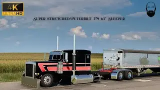 Hauling corn - Super stretched 379 Pete Sleeper ( Grain Hopper trailer ) 4K Realistic driving - ATS