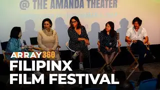 ARRAY 360 | Filipinx Film Fiesta (Fall 2019)