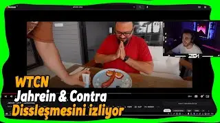 WTCN - Jahrein & Contra Dissleşmesini İzliyor AFK  Dilenci Yrra