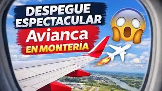 😱 Así se VIVE un DESPEGUE en el Aeropuerto Los Garzones de Montería | Vistas ÚNICAS