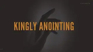 Kingly Anointing | Pastor Monica Venable | Genesis Upper Room Church