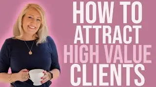 How To Become A Magnet For High Value Advisory