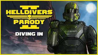 Пародия на Helldivers II: Часть 1 — Погружение