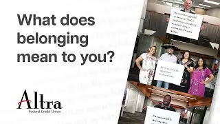 You Belong at Altra Federal Credit Union