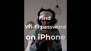 How to find WiFi password on iPhone