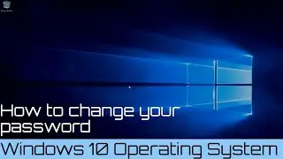How to Change your Password in Windows 10 | Change Password | Windows 10 Password