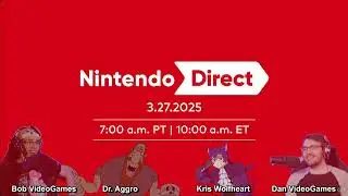 Big Think Dimension watches the Nintendo Direct (3/27/25)