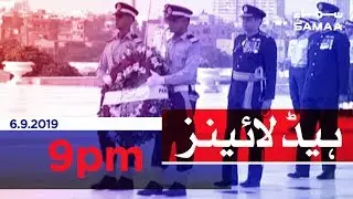 Samaa Headlines - 9PM - 6 September 2019