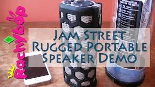 Jam Street Rugged Portable Speaker Demo | Rachybop