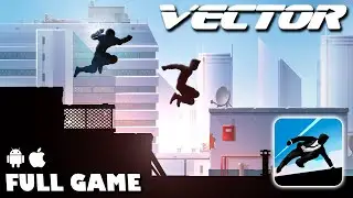 Vector | Android/iOS Longplay, Full Game, No Commentary