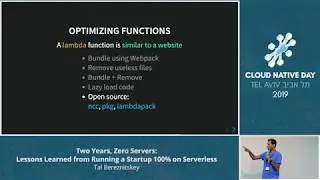2 Years, 0 Servers: Lessons learned from running a startup 100% on Serverless - Tal Bereznitskey