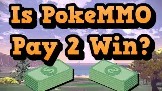 Is PokeMMO Pay 2 Win?