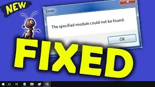Указанный модуль не найден Исправление для всех программ | Windows 10 \ 8 \ 7
