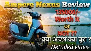 Ampere Nexus Review | Detailed information | Range ? | Ride Review #Amperenexus #Soulbiker