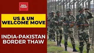 India-Pakistan Ceasefire Agreement| 'Positive Step Towards Peace,' US And UN Welcomes LoC Agreement