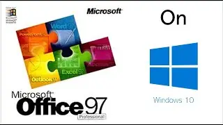 Office 97 on Windows 10?! Will it work? Let's Try!