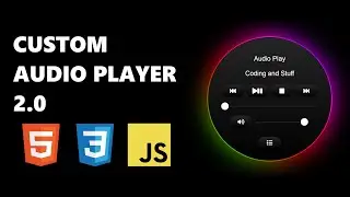 Audio Play 2.0 | HTML | CSS3 | JAVASCRIPT | Coding And Stuff