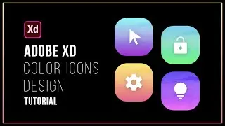 Colorful Icons in Adobe XD  || Adobe XD Tutorials || Quick/Basic Tutorials || Beginners Tutorials