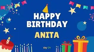 Happy Birthday Anita 🎂 - Special Birthday song for Anita (4K)