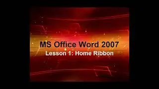 Home Ribbon | MS Word 2007 | Lesson 1 | Urdu / Hindi
