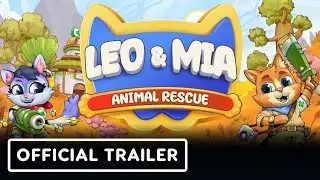 Leo & Mia: Animal Rescue - Official Launch Trailer