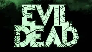 EVIL DEAD 2013 trailer music
