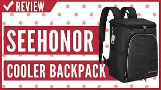 SEEHONOR Insulated Cooler Backpack Review