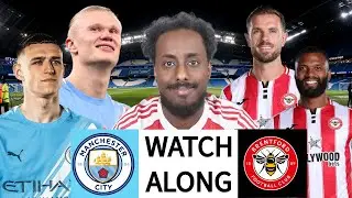 MAN CITY VS BRENTFORD LIVE WATCHALONG | CARABAO CUP QUARTER FINALS WATCHALONG