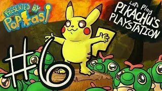 Popkas Play: Hey You, Pikachu! - [Episode 6]