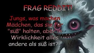 Frag Reddit: Was machen M&auml;dchen, das sie f&uuml;r 