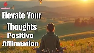 How to End Jealousy and Negative Thinking in 5 Minutes||self realisation #ElevateYourThoughts