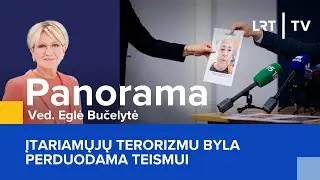Įtariamųjų terorizmu byla perduodama teismui | Panorama | 2026-01-16