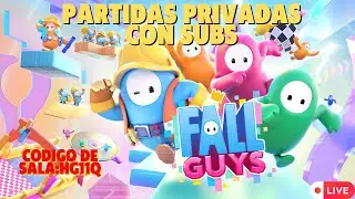 PARTIDAS PRIVADAS con SUSCRIPTORES |FALL GUYS en VIVO AHORA en ESPA&Ntilde;OL